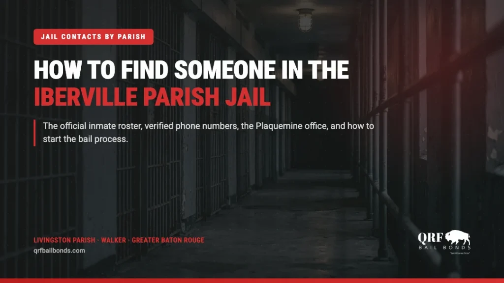 How to find someone in the Iberville Parish Jail — QRF Bail Bonds